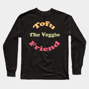 The Inspiring Tofu Long Sleeve T-Shirt